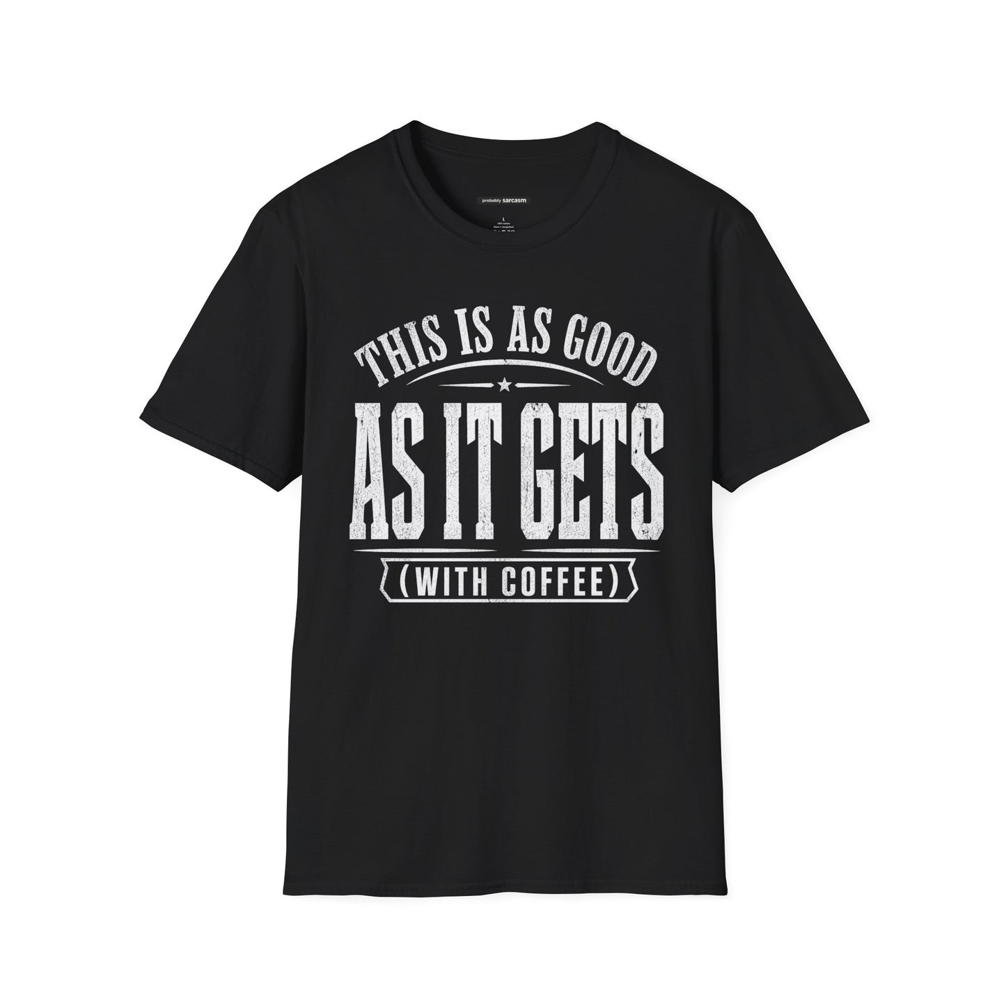 AS GOOD AS IT GETS WITH COFFEE