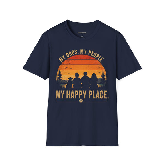 MY DOGS. MY PEOPLE. MY HAPPY PLACE