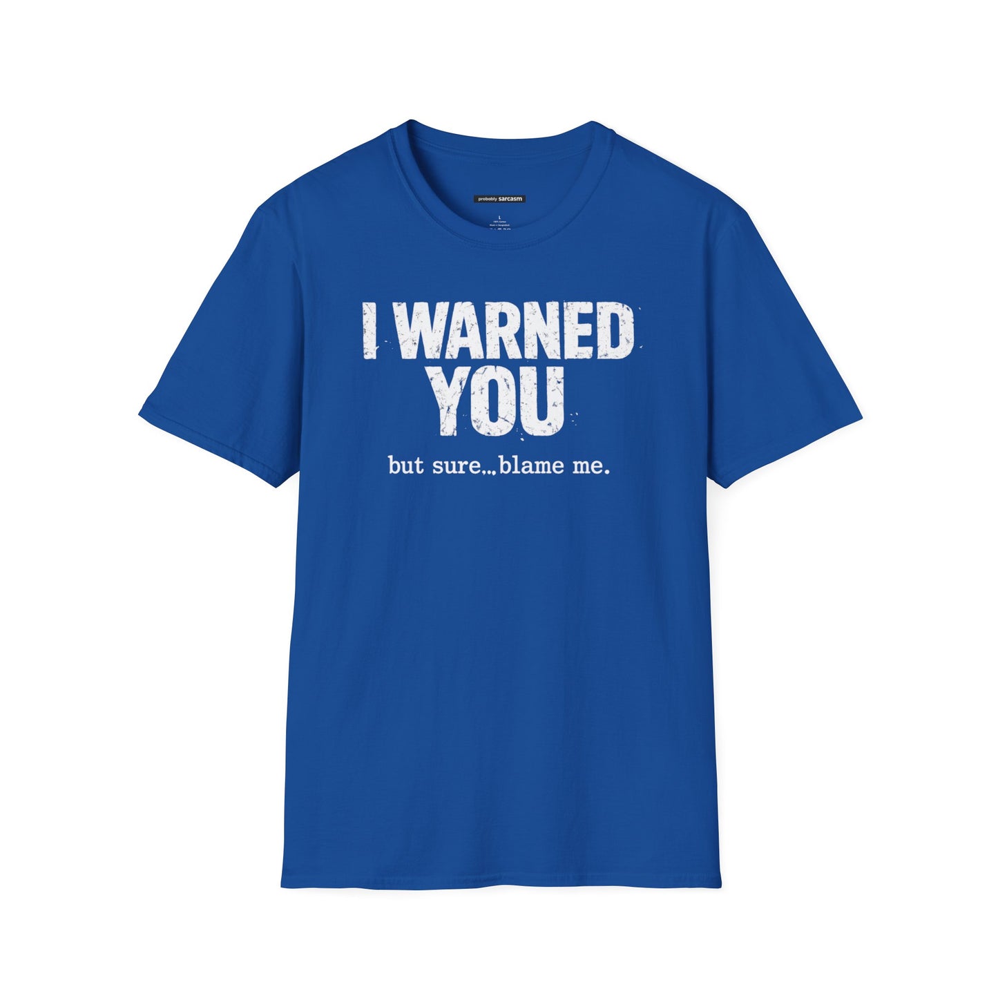 "I Warned You"