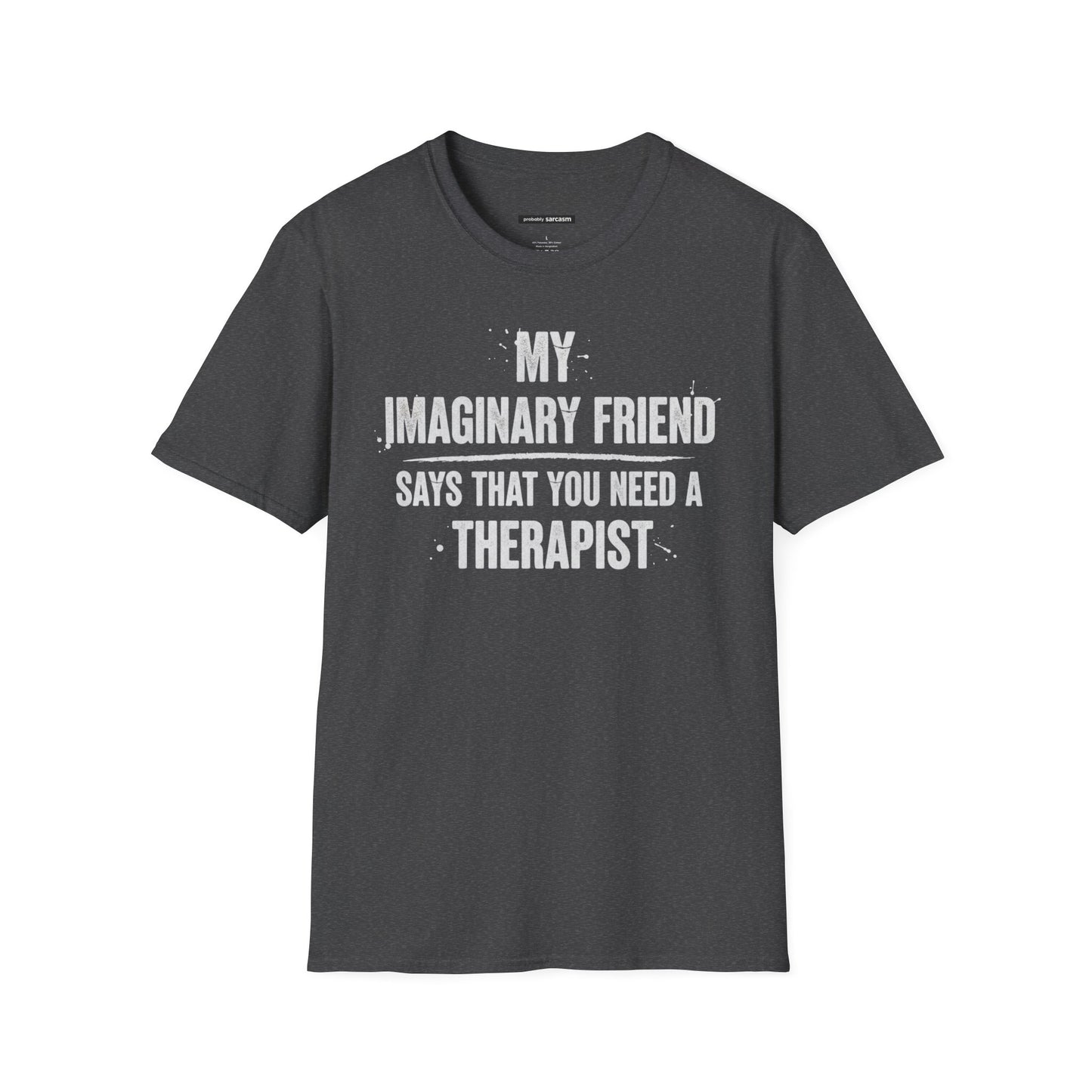 My Invisible Friend Says You Need Therapy